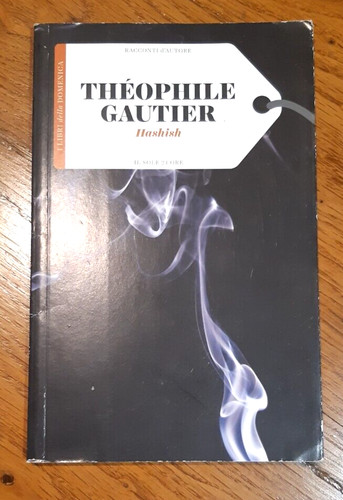 Teophile gautier hashish - teophile,