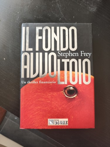 Stephen frey il fondo - il,